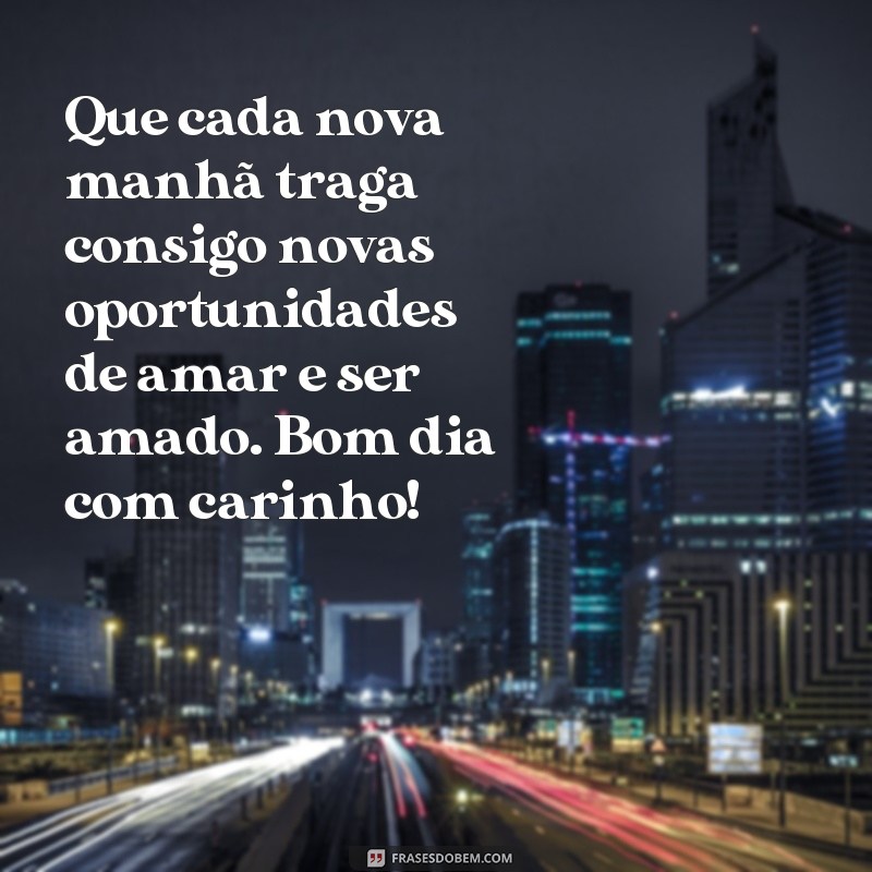 Encante seus contatos do WhatsApp com as melhores frases de bom dia carinhosas 