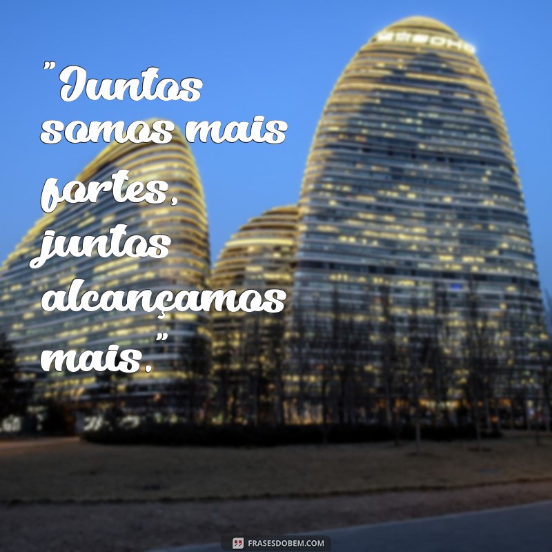 frases para equipe 