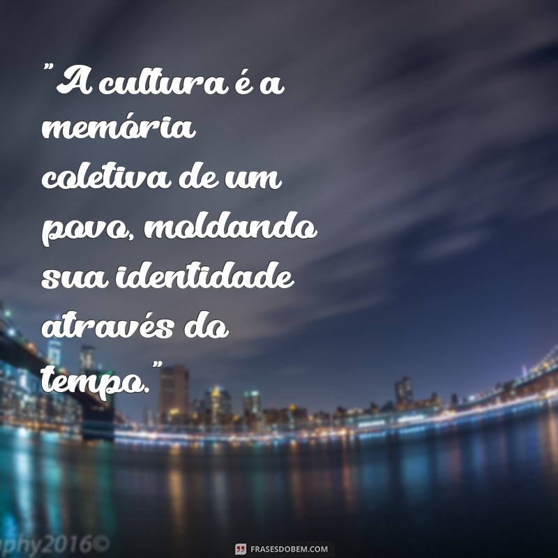 frases de cultura 