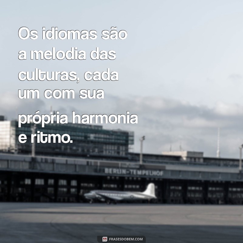 Frases Inspiradoras sobre Cultura: Reflexões que Enriquecem a Alma 