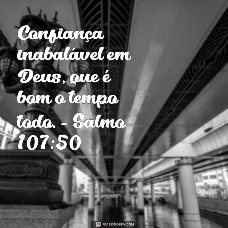 Descubra a Bondade de Deus: Salmo 107 Explicado 