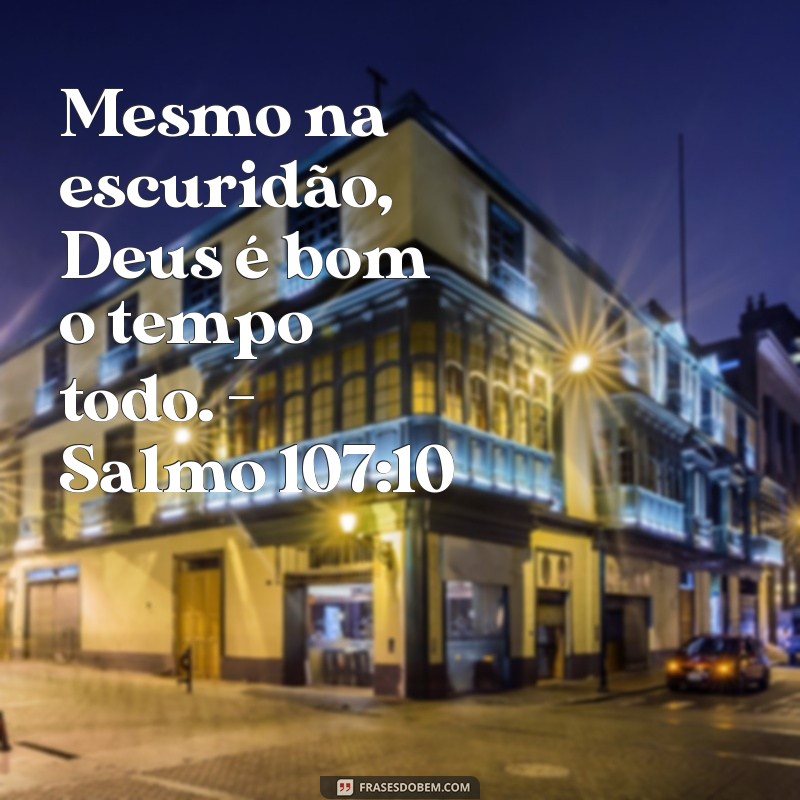 Descubra a Bondade de Deus: Salmo 107 Explicado 