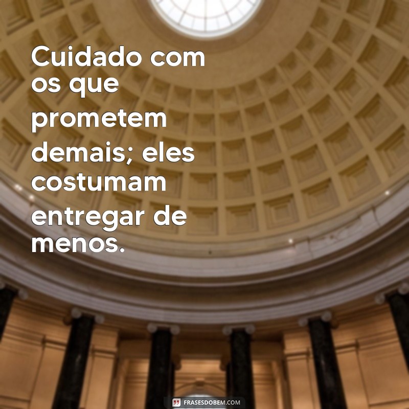 Frases Impactantes sobre a Desconfiança: Aprenda a Não Confiar em Ninguém 