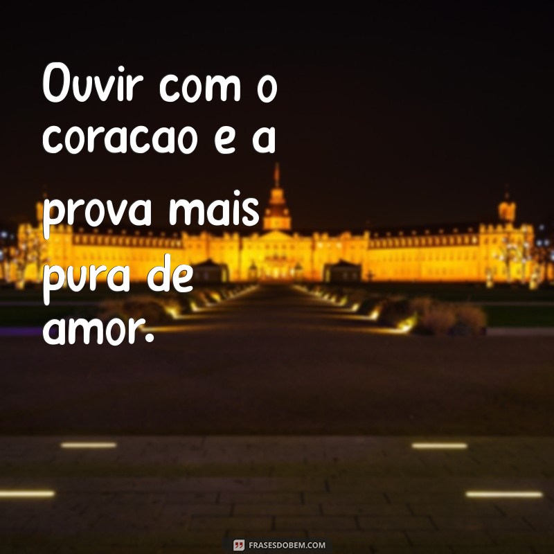 30 Frases Inesquecíveis para Provar Seu Amor Verdadeiro 