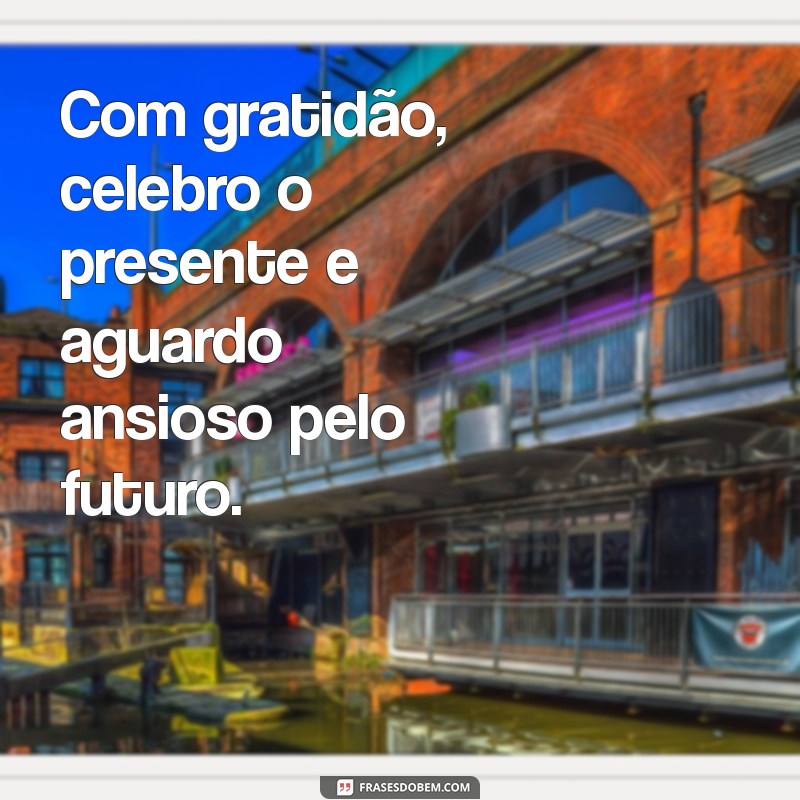 Frases Inspiradoras de Agradecimento de Aniversário para Celebrar a Si Mesmo 