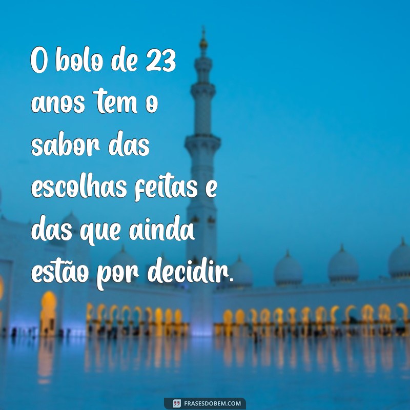 Como Celebrar 23 Anos com um Bolo Inesquecível: Dicas e Receitas 