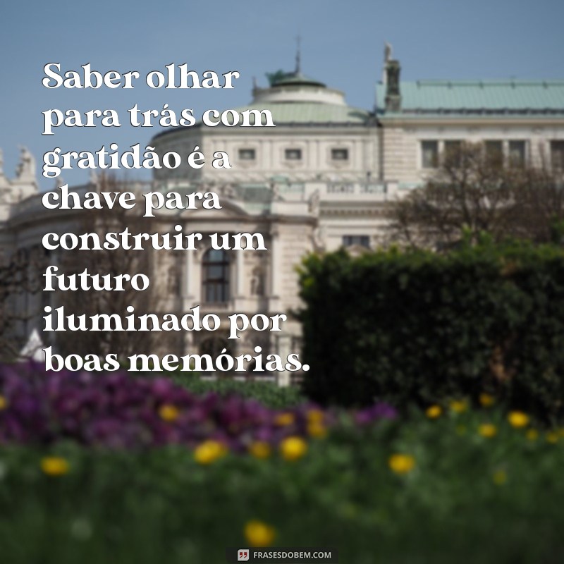 Memórias que Tocam: 30 Frases Inspiradoras para Refletir sobre o Passado 