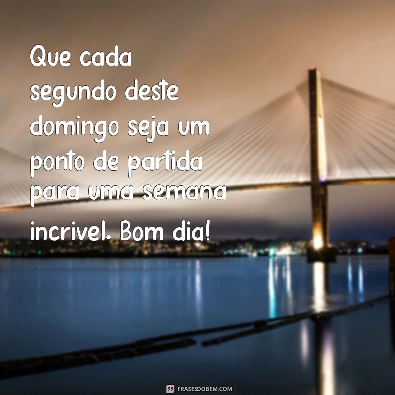 Reflexão de Bom Dia: Comece Seu Domingo com Inspirações Positivas 