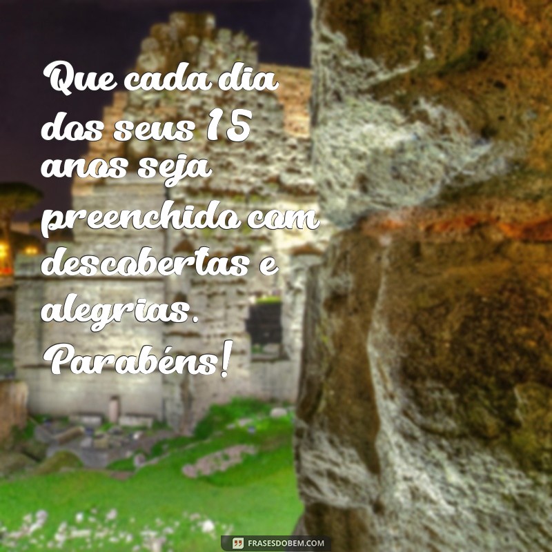 Mensagens Emocionantes para Celebrar os 15 Anos da Sua Filha 
