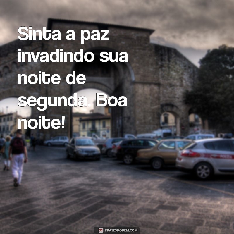 Boa Noite e Feliz Segunda: Dicas para Começar a Semana com Energia 