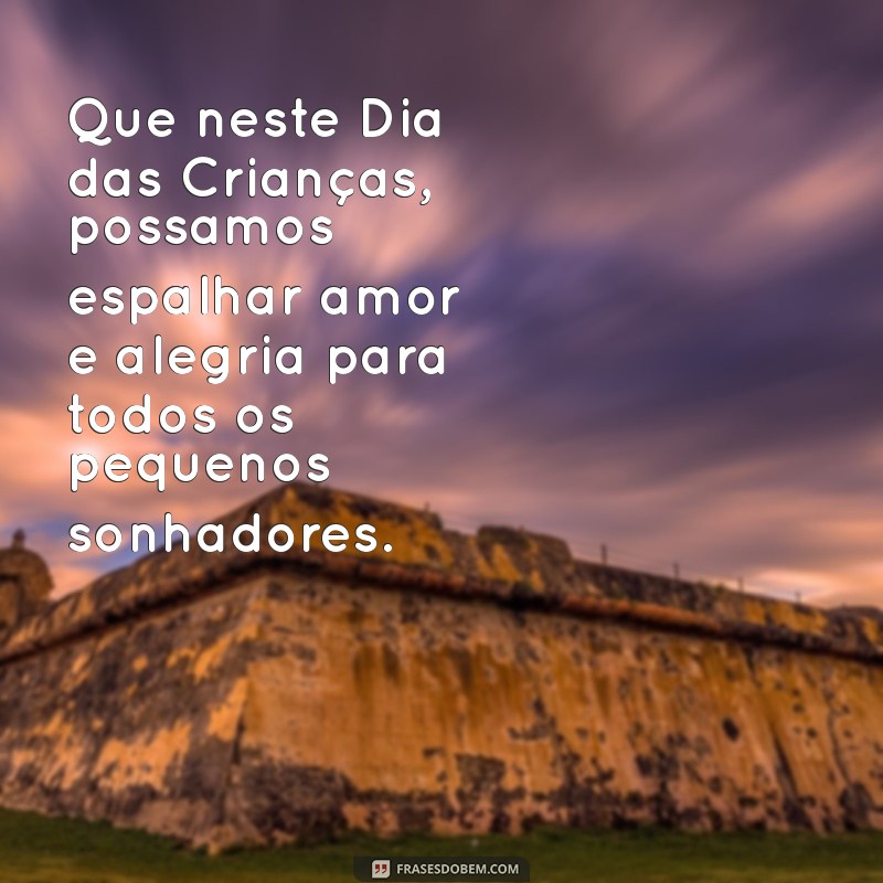 Mensagens Inspiradoras para o Dia das Crianças: Celebre com Amor e Alegria 