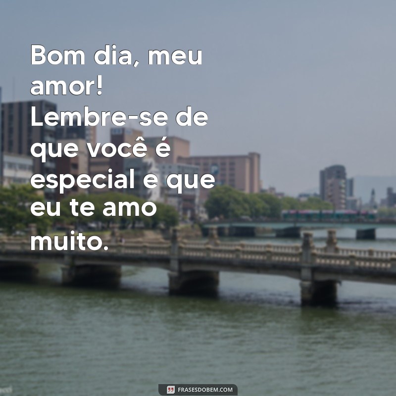 Mensagens de Bom Dia para Encantar sua Namorada: Inspire-se! 