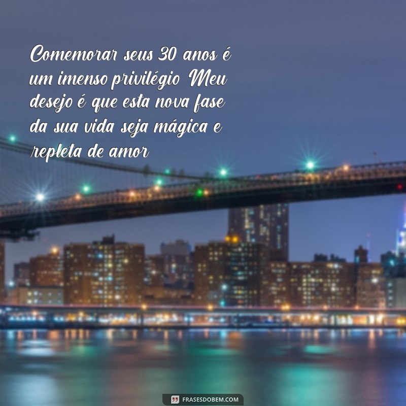 Mensagem de Aniversário Emocionante para Filha que Completa 30 Anos 