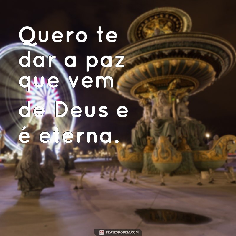 Descubra as melhores frases para transmitir paz e tranquilidade 