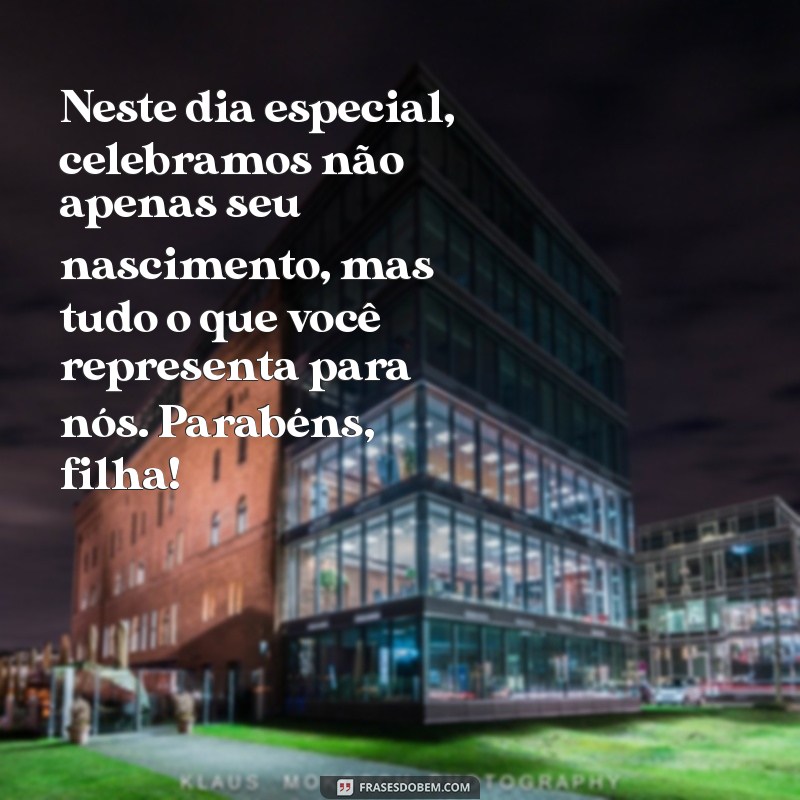 Mensagem de Parabéns para Filha: Inspire-se com as Melhores Frases 