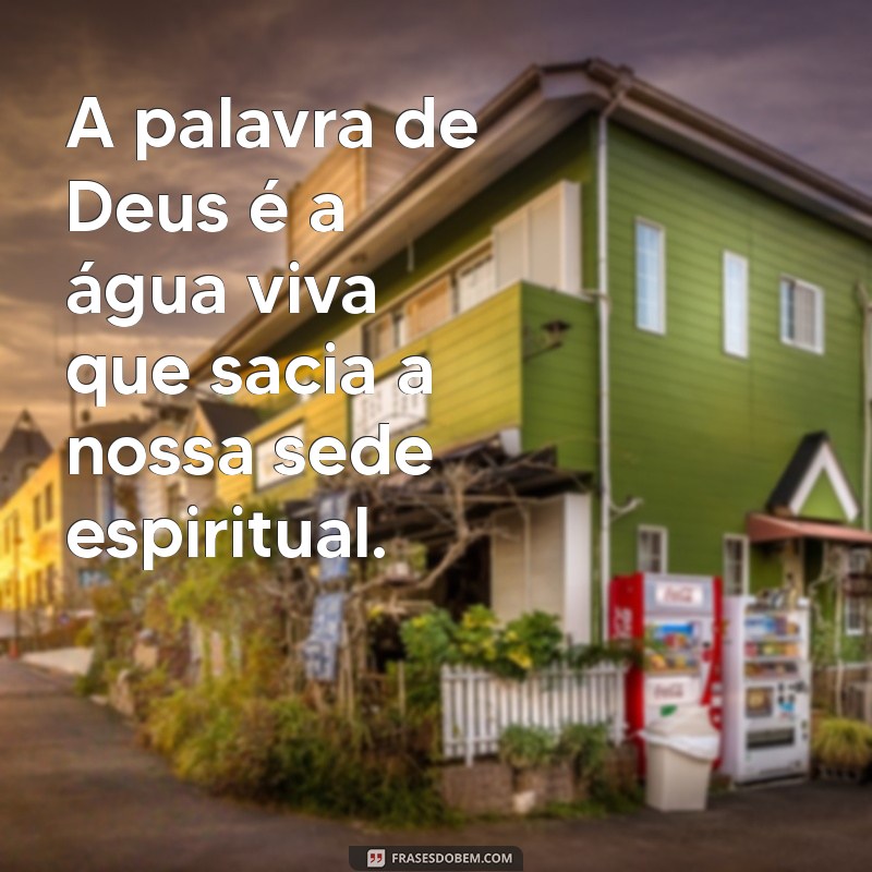 A Palavra de Deus: Significado e Impacto na Vida Diária 