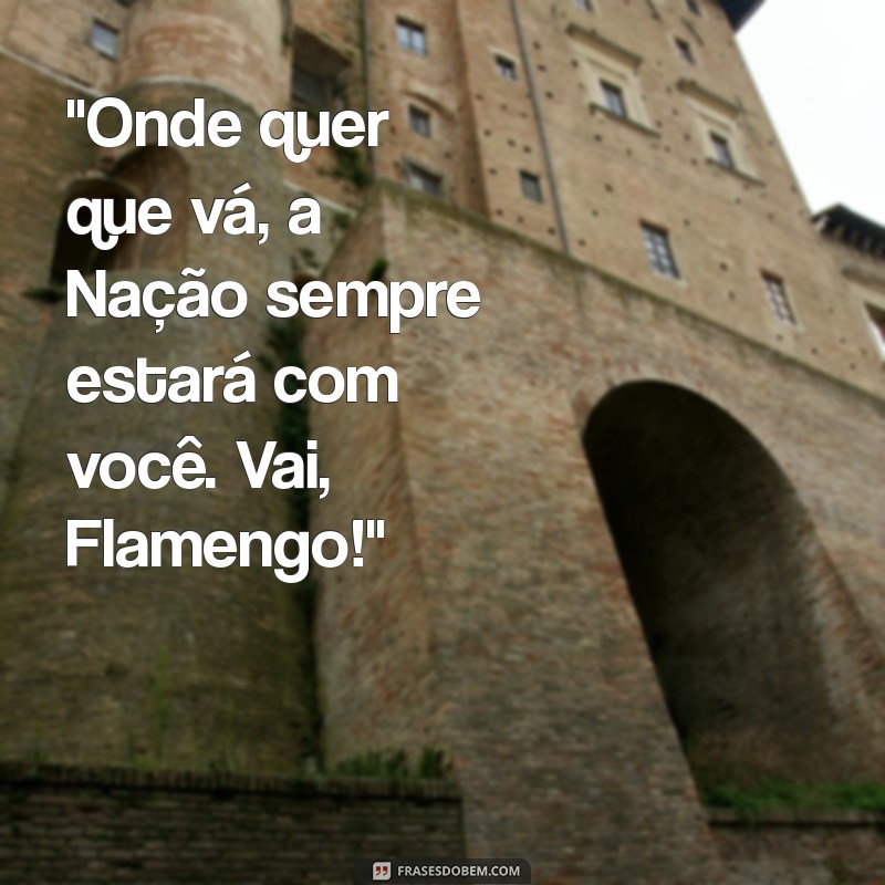 mensagem do flamengo 