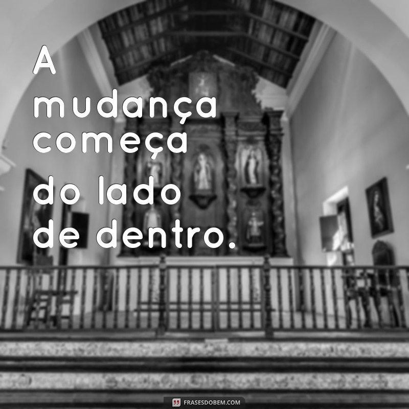 As Melhores Frases Inspiradoras para Transformar Seu Dia 