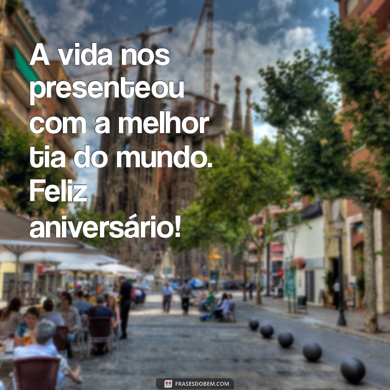 Mensagens de Aniversário Inesquecíveis para Sua Tia Querida 