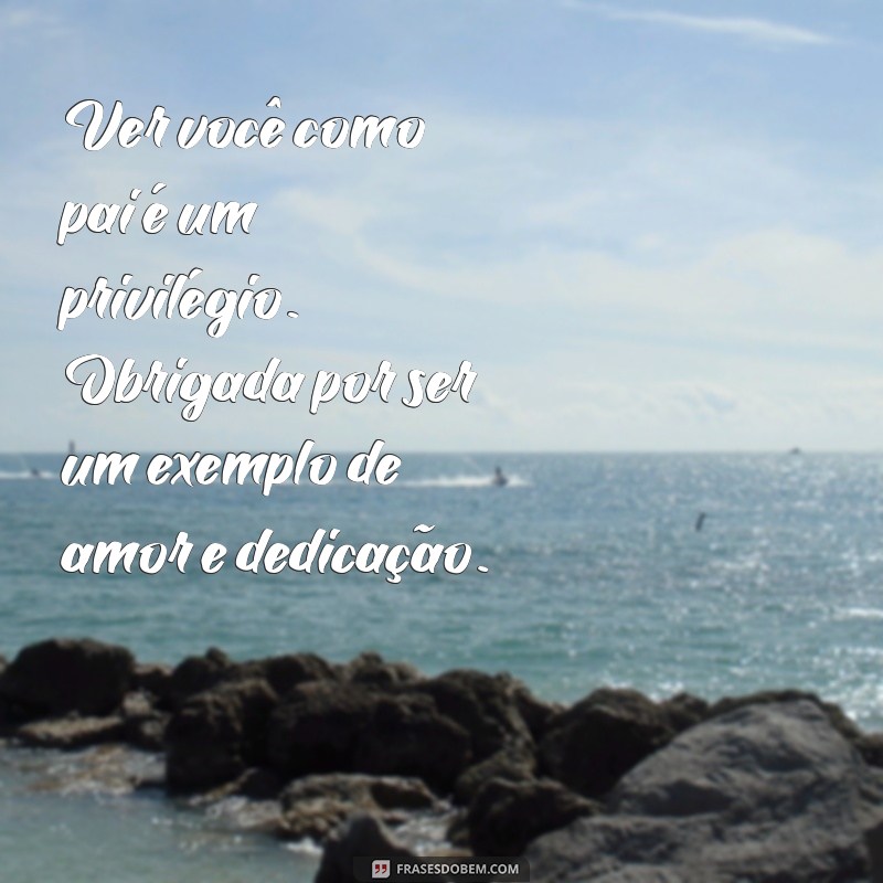 Mensagens Emocionantes de Dia dos Pais para o Meu Esposo: Celebre com Amor 