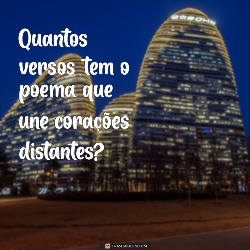 Descubra o Número de Versos em um Poema: Guia Completo 