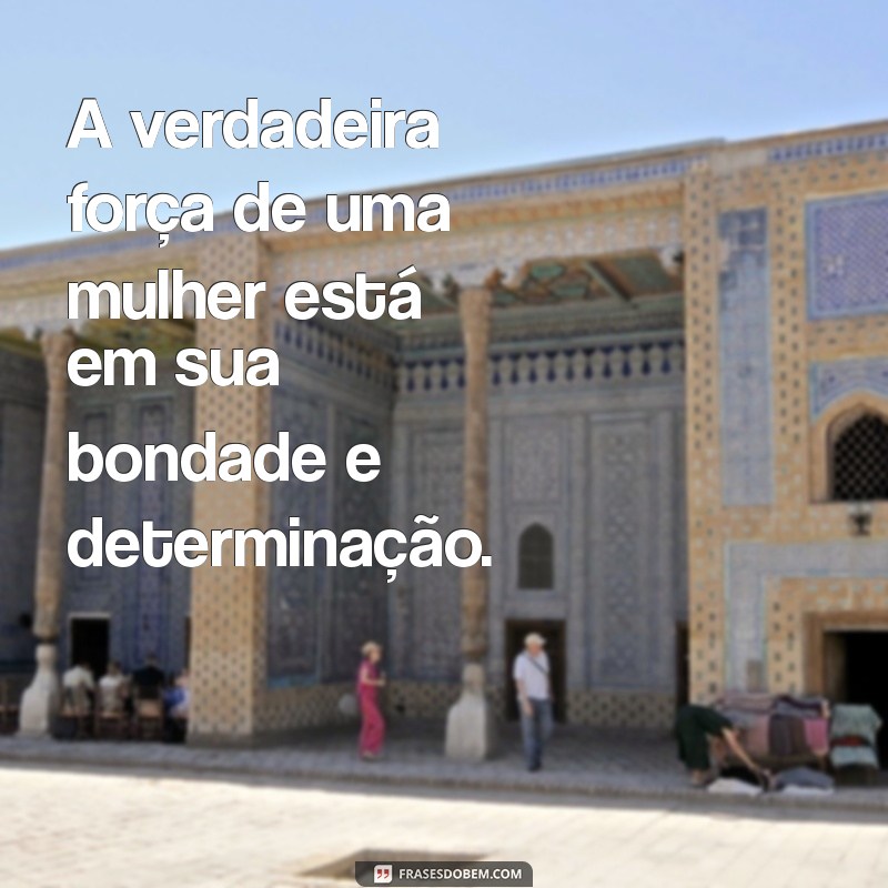 Frases Inspiradoras para Celebrar o Dia Internacional das Mulheres 