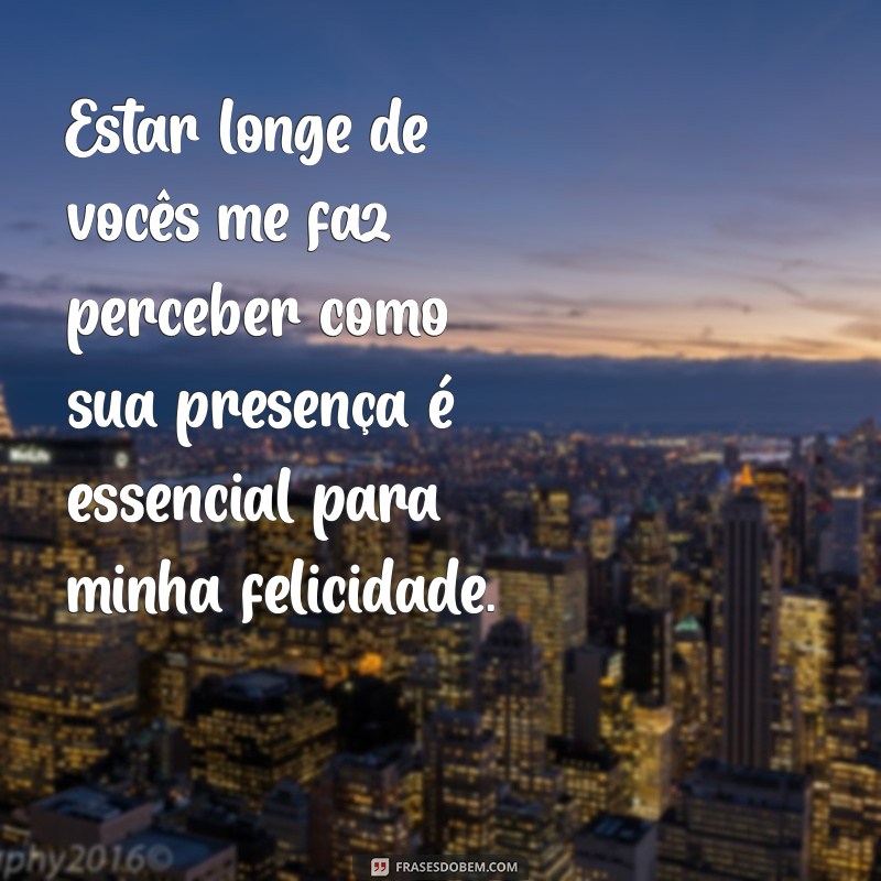 Frases Emocionantes para Expressar Saudade dos Pais Distantes 