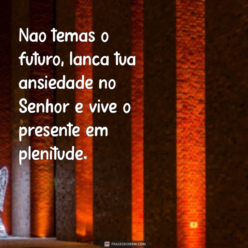 Como Lançar Sua Ansiedade no Senhor: Encontre Paz e Serenidade 