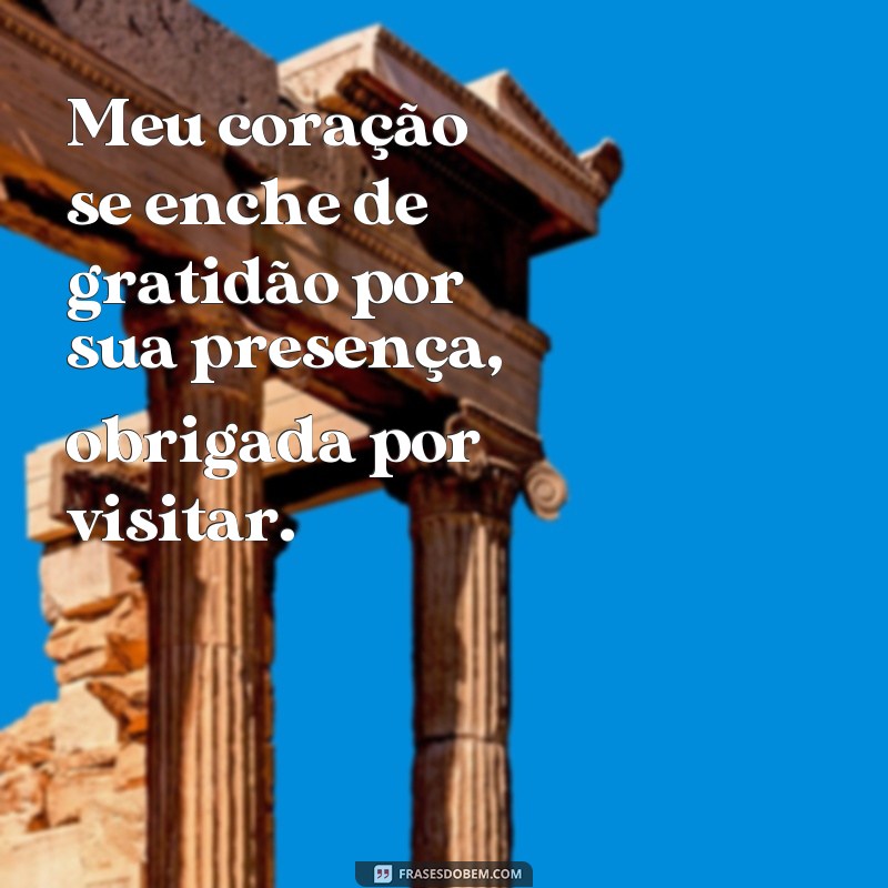 Descubra as melhores frases de agradecimento pela visita que vão encantar seus convidados! 