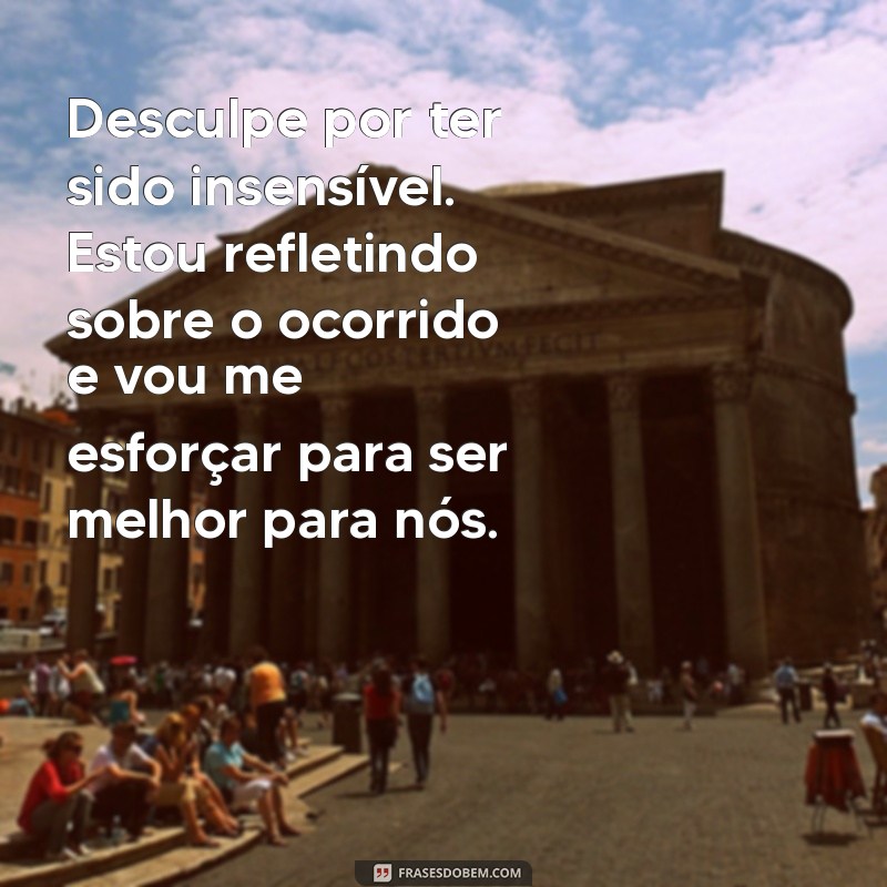 Como Pedir Desculpas ao Seu Namorado: Dicas e Mensagens Sinceras 