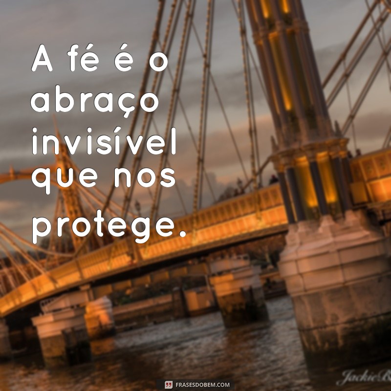 Frases Inspiradoras de Fé para Atualizar Seu Status 