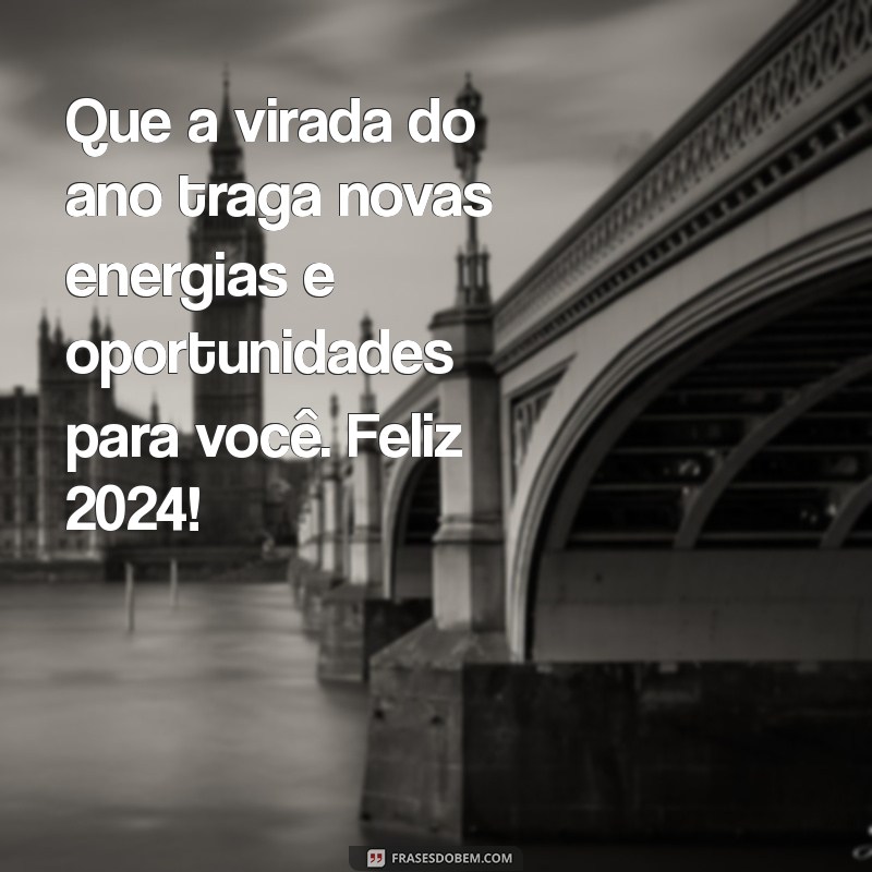 Feliz Ano Novo 2024: Mensagens Inspiradoras para Clientes 