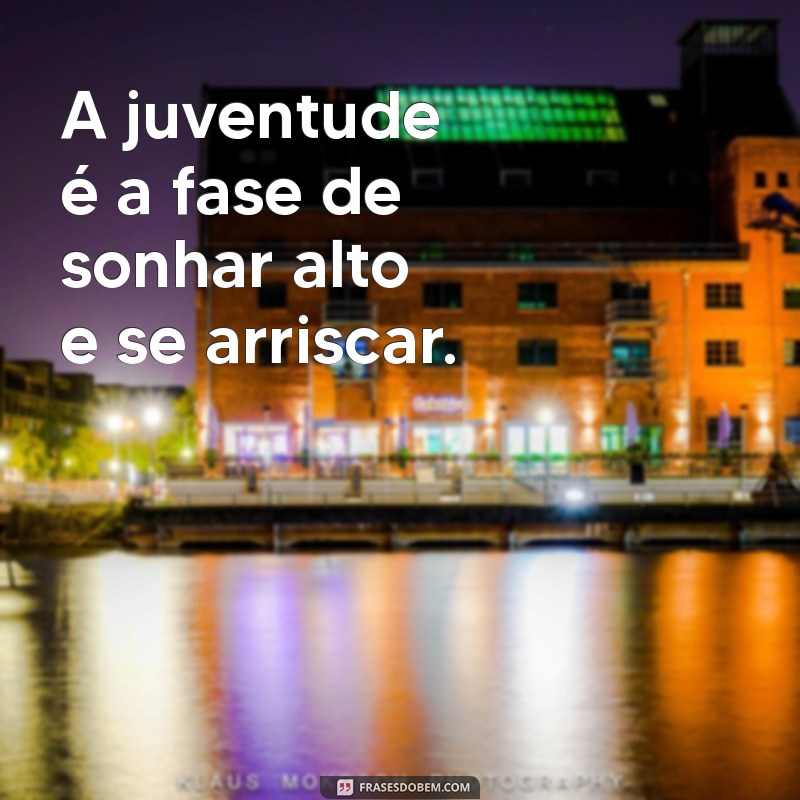 Descubra as Melhores Frases Inspiradoras para Cada Fase da Vida 