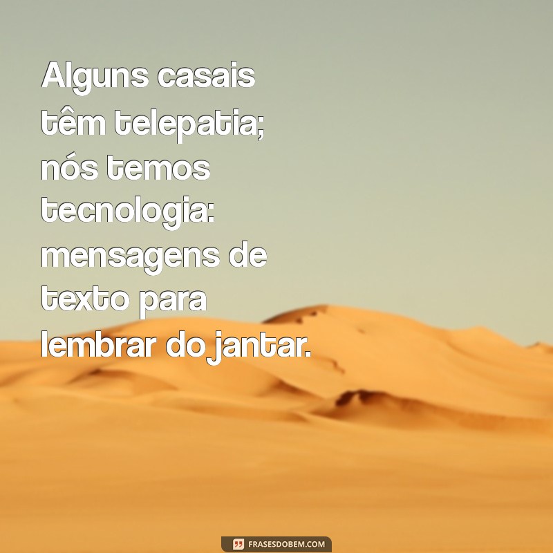 Frases Engraçadas para Casais: Divirta-se com Humor a Dois 