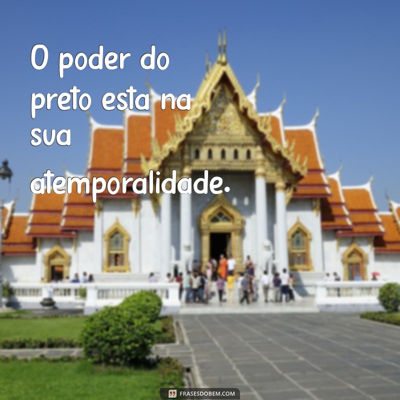 Frases Inspiradoras para Celebrar o Estilo e Elegância da Roupa Preta 