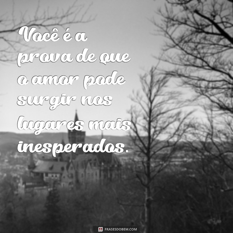 Frases Emocionantes para Tocar o Coração e Encantar Alguém Especial 