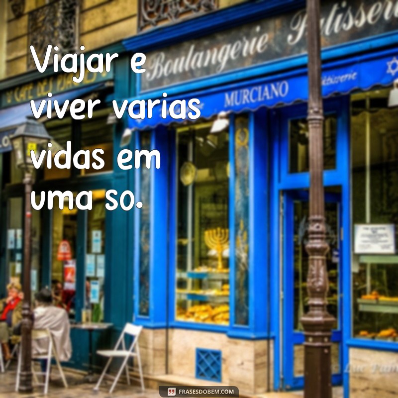 Frases Inspiradoras para Quem Ama Viajar 