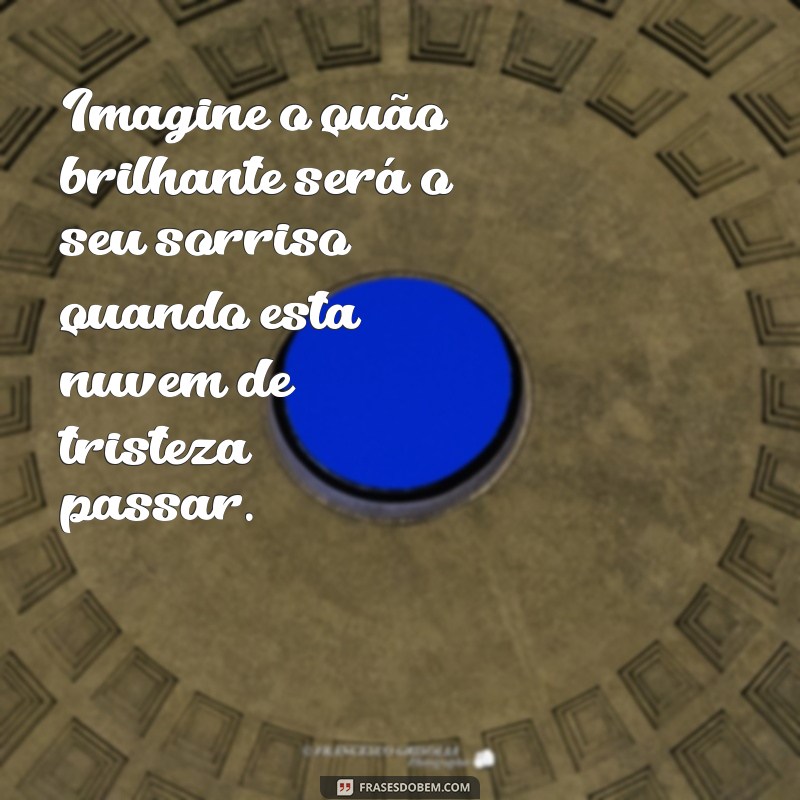 Mensagens de Consolo para Amiga Triste: Encontre as Palavras Certas para Apoiar 