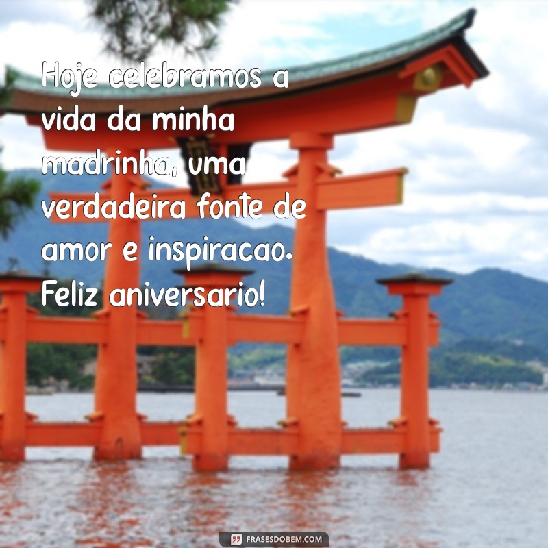 aniversario madrinha Hoje celebramos a vida da minha madrinha, uma verdadeira fonte de amor e inspiração. Feliz aniversário!