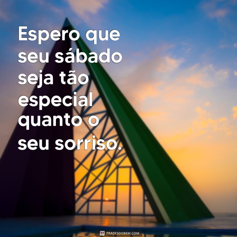 Imagens Inspiradoras para um Bom Sábado: Encontre a Sua Motivação 