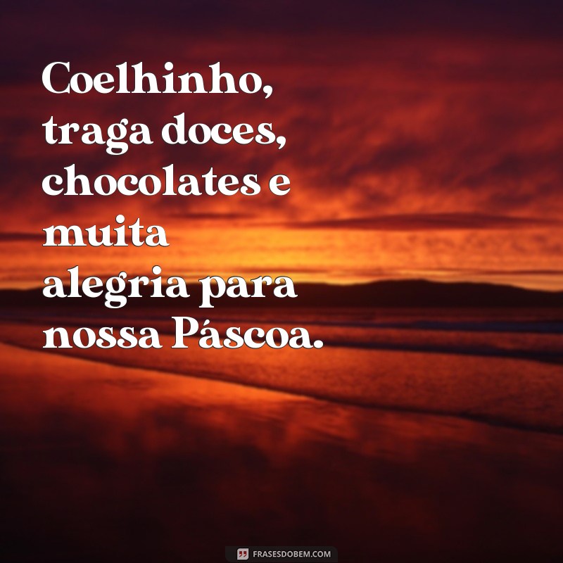 Descubra as melhores frases de Páscoa para adoçar seu dia 