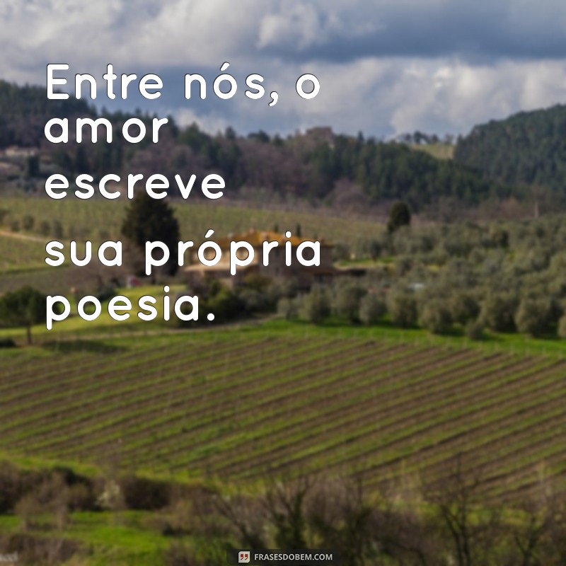 Frases Românticas: Encante Seu Amor com Palavras 