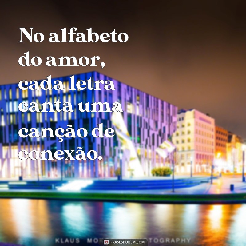 Frases Inspiradoras: O Cromossomo do Amor em Palavras 