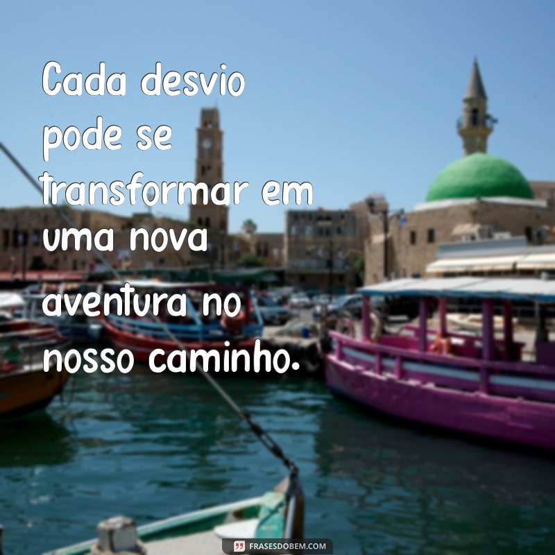 Descubra Inspirações: Frases Motivacionais Sobre Caminhos da Vida 