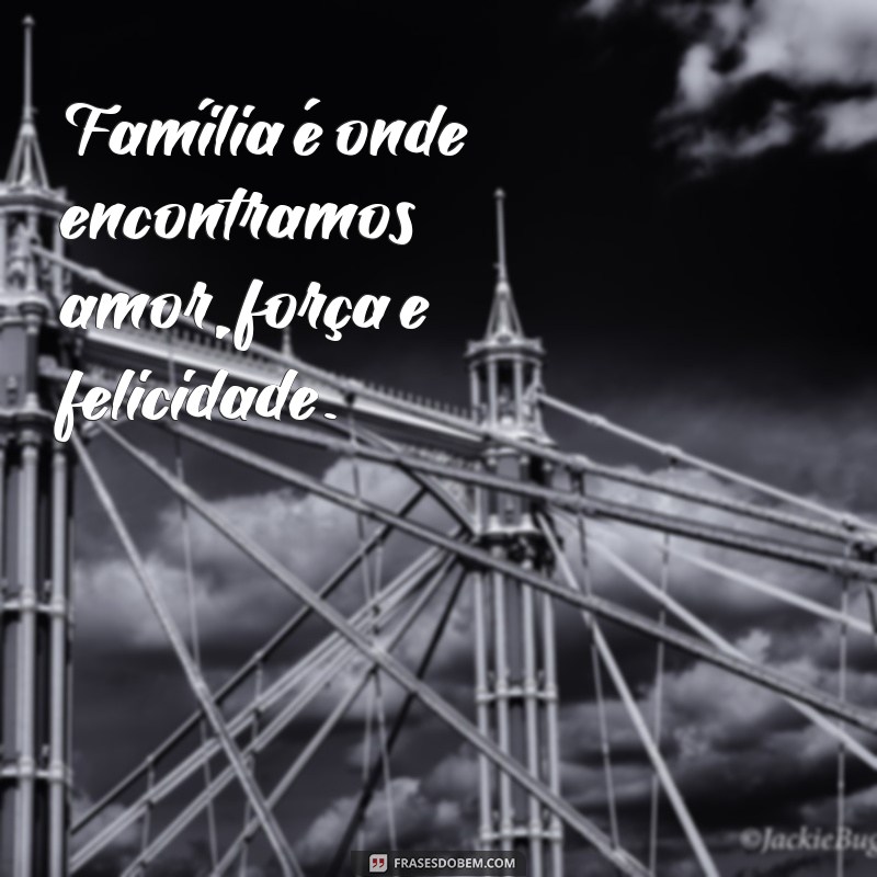 Encante sua família com as melhores frases para camiseta de encontro familiar 