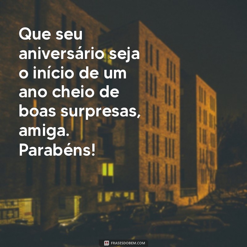 Feliz Aniversário Simples: Mensagens Carinhosas para Sua Amiga Especial 