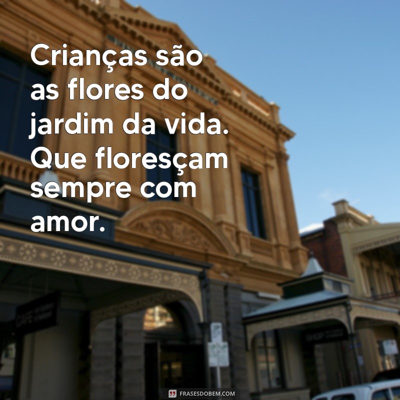 Mensagens Inspiradoras para um Feliz Dia das Crianças 