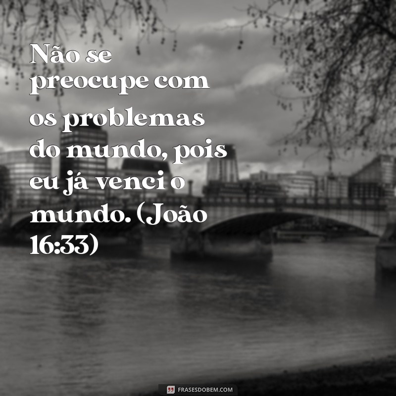 Reflexões poderosas: as melhores frases de Deus para inspirar sua vida 