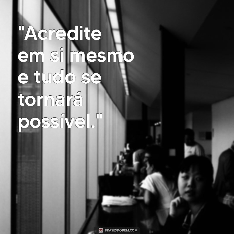 inspiradoras frases motivacionais 