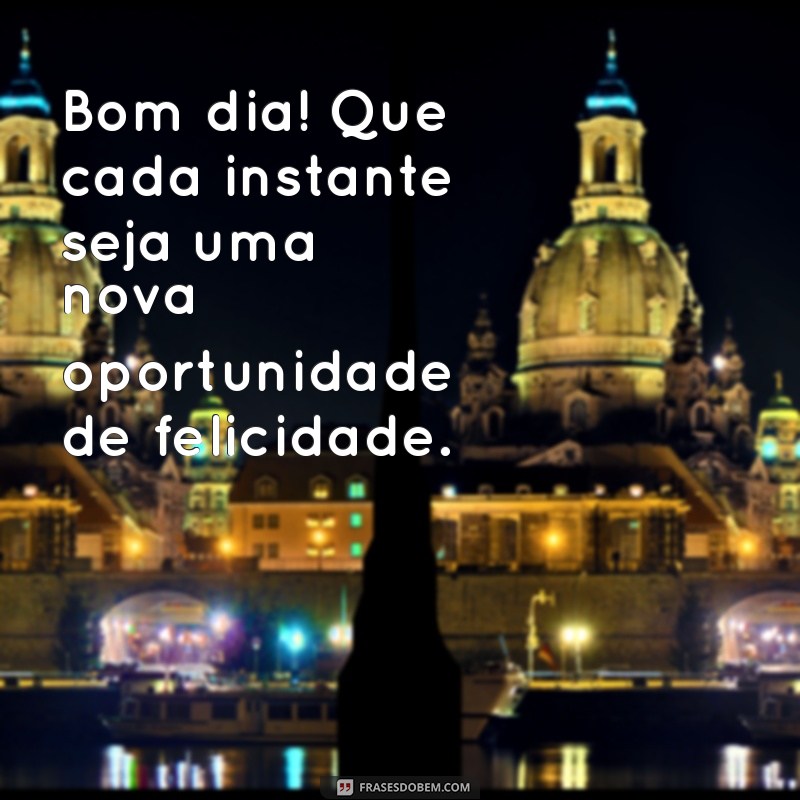 Mensagens de Bom Dia: Inspirações para Começar o Dia com Positividade 